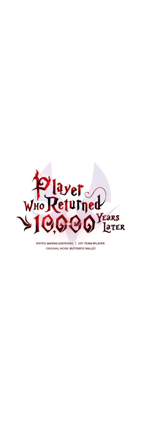 Player Who Returned 10,000 Years Later